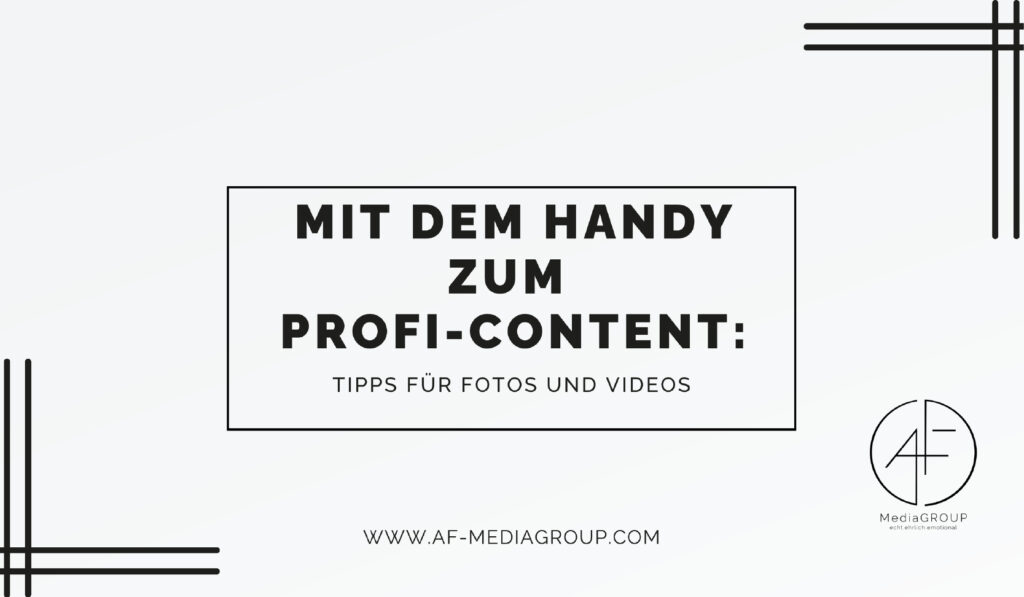 Social Media – mit dem Handy zum Content King